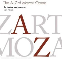The A-Z Of Mozart Opera