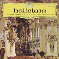 Halleluja. Sinfonia, Hirtenmusik Und Chöre Aus "Der Messias"