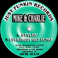 Stylin' / Everybody Get Funky