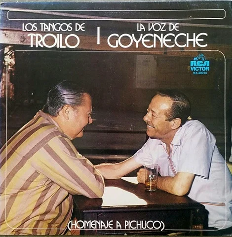 Los Tangos De Troilo La Voz De Goyeneche (Homenaje A Pichuco)