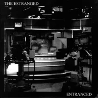 Entranced