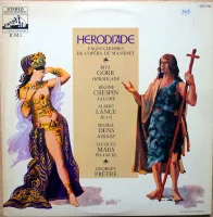 Hérodiade, pages choisies de l'opéra de Massenet