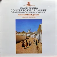 Concerto De Aranjuez - Fantaisie Pour Un Gentilhomme