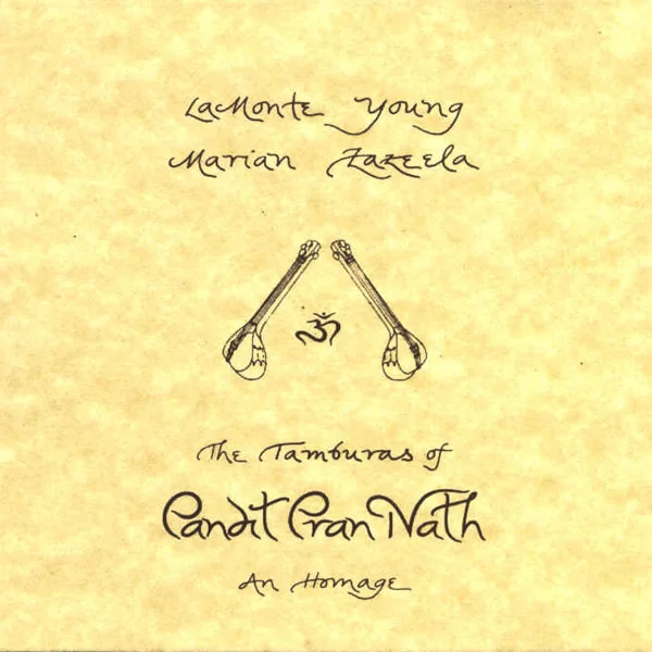 The Tamburas Of Pandit Pran Nath
