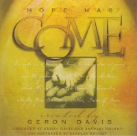 Hope Has Come