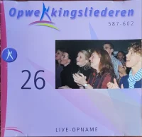 Opwekkingsliederen 26 (587-602 Live-Opname)