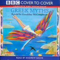 Greek Myths Retold By Geraldine McCaughrean