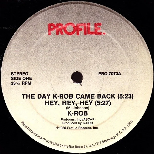 The Day K-Rob Came Back / Hey, Hey, Hey
