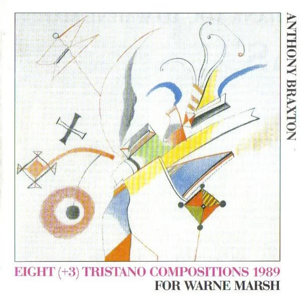 Eight (+3) Tristano Compositions 1989 - For Warne Marsh