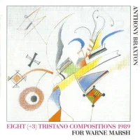 Eight (+3) Tristano Compositions 1989 - For Warne Marsh