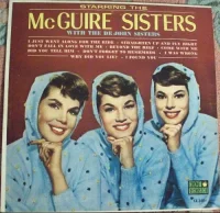 Starring The McGuire Sisters With The De John Sisters