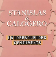 La Débâcle Des Sentiments