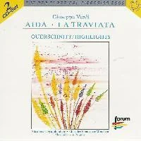 Aida - La Traviata: Querschnitt / Highlights