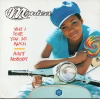 Why I Love You So Much / Ain't Nobody