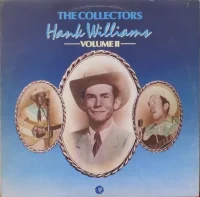 The Collector's Hank Williams - Volume II