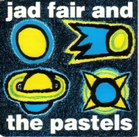 Jad Fair & The Pastels N°2