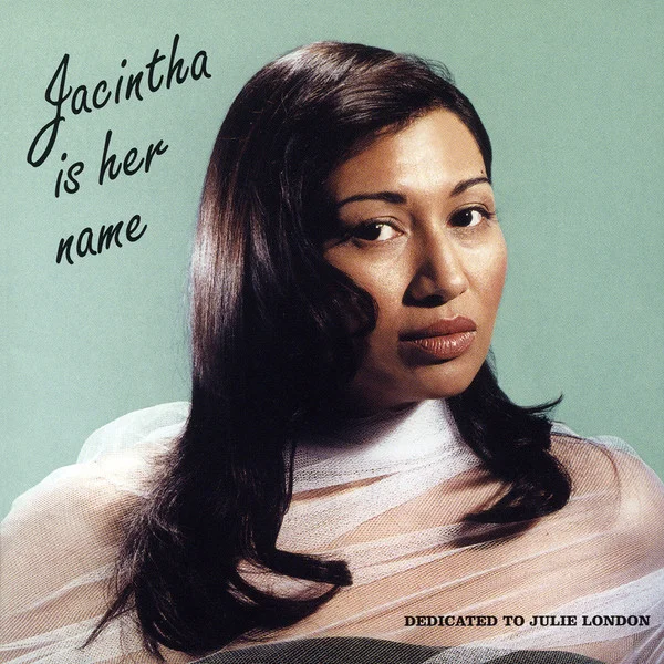 Jacintha Is Her Name