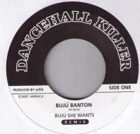 Buju She Wants / Weh Dem A Do