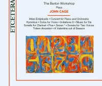 The Barton Workshop Plays John Cage