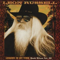 Legend In My Time (Hank Wilson Vol. III)