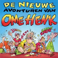 De Nieuwe Avonturen Van Ome Henk