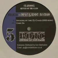 Spending My Time (DJ Chaos 2008 Remix) / Come On
