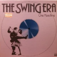 The Swing Era One More Time