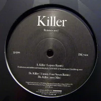 Killer - Remixes 2007