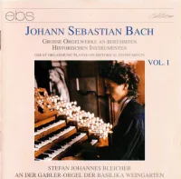 Grosse Orgelwerke An Berühmten Historischen Intrumenten = Great Organ Music Played On Historical Instruments Vol. 1