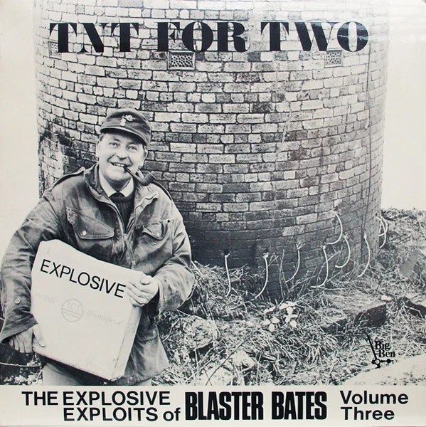 TNT For Two (The Explosive Exploits Of Blaster Bates Volume Three)