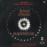 Jesus Christ Superstar (Excerpts From The Rock Opera)