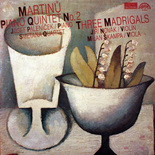 Piano Quintet No. 2 / Three Madrigals