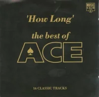 How Long - The Best Of Ace
