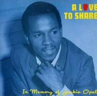 A Love To Share (In Memory Of Jackie Opel)