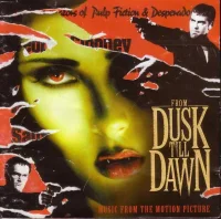 From Dusk Till Dawn (Music From The Motion Picture)