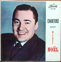 Chantons Avec Michel Noël