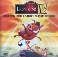 The Lion King 1 1/2 - Songs From Timon & Pumbaa's Hilarious Adventure