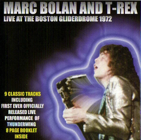 Live At The Boston Gliderdrome 1972