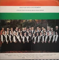 Magyar Nóta Gyűjtemény = Collection Of Hungarian Folk Songs