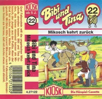 Bibi Und Tina 22 - Mikosch Kehrt Zurück