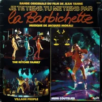 Bande Originale Du Film De Jean Yanne "Je Te Tiens, Tu Me Tiens Par La Barbichette"