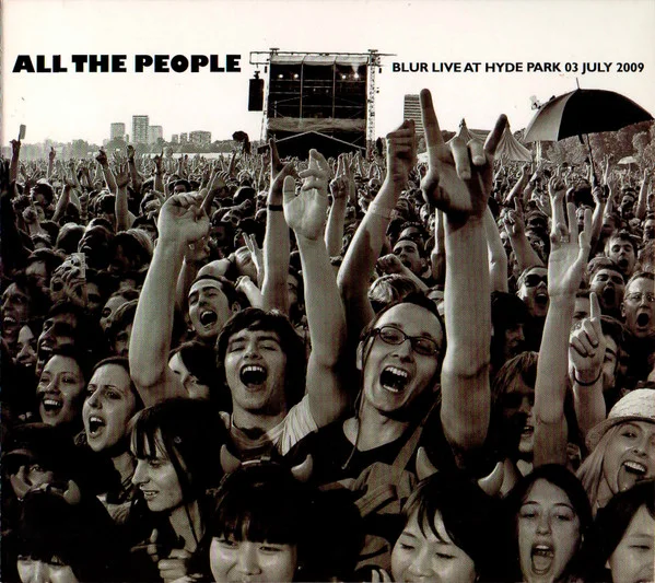 All The People (Blur Live At Hyde Park 03 July 2009)