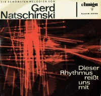 Dieser Rhythmus Reißt Uns Mit (Die Schönsten Melodien von Gerd Natschinski)
