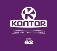 Kontor - Top Of The Clubs Volume 62