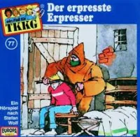 TKKG 77 - Der Erpresste Erpresser