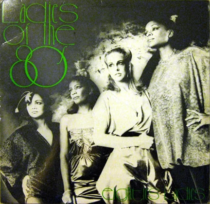 Ladies Of The Eighties