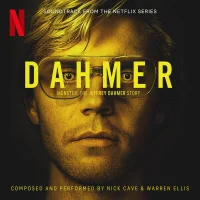 Dahmer - Monster: The Jeffrey Dahmer Story (Soundtrack From The Netflix Series)
