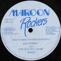 Youth Man In A Penitentiary c/w Life In A Jailhouse / General Penitentiary c/w Jail House Rock