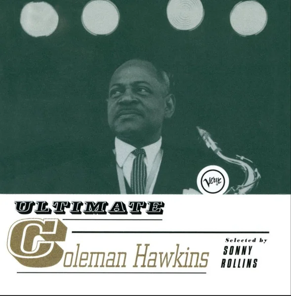 Ultimate Coleman Hawkins