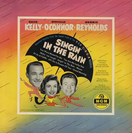 Singin' In The Rain (Recorded Directly From The Sound Track Of The M-G-M Technicolor Musical)